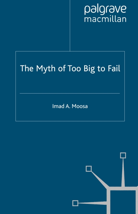 Book The Myth of Too Big To Fail free