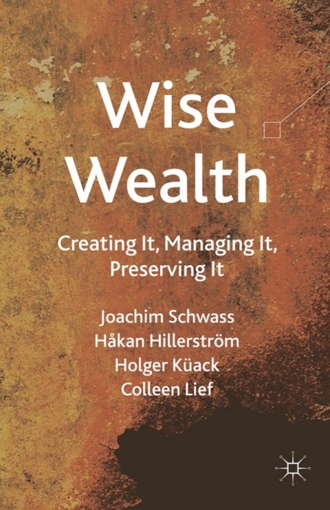 Book Wise Wealth: Creating It, Managing It, Preserving It free