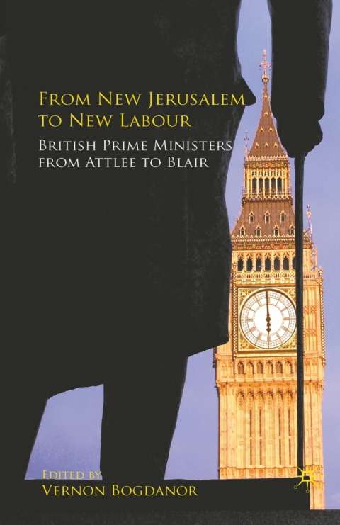 Book From New Jerusalem to New Labour: British Prime Ministers from Attlee to Blair free