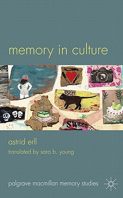 Book Memory in Culture (Palgrave Macmillan Memory Studies) free