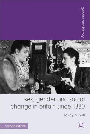 Book Sex, Gender and Social Change in Britain since 1880 (Gender and History) free