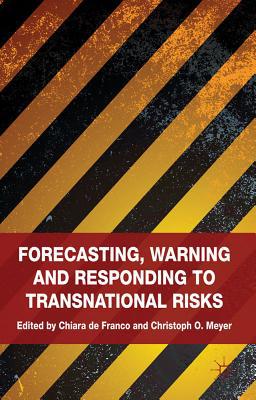 Book Forecasting, Warning and Responding to Transnational Risks free