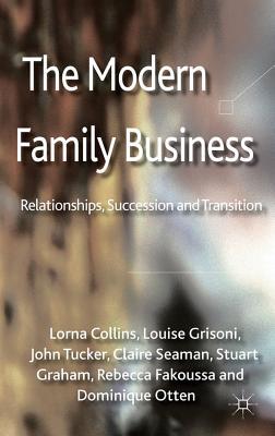 Book The Modern Family Business: Relationships, Succession And Transition free