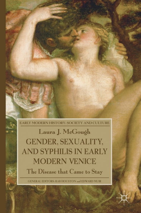 Book Gender, Sexuality, and Syphilis in Early Modern Venice free