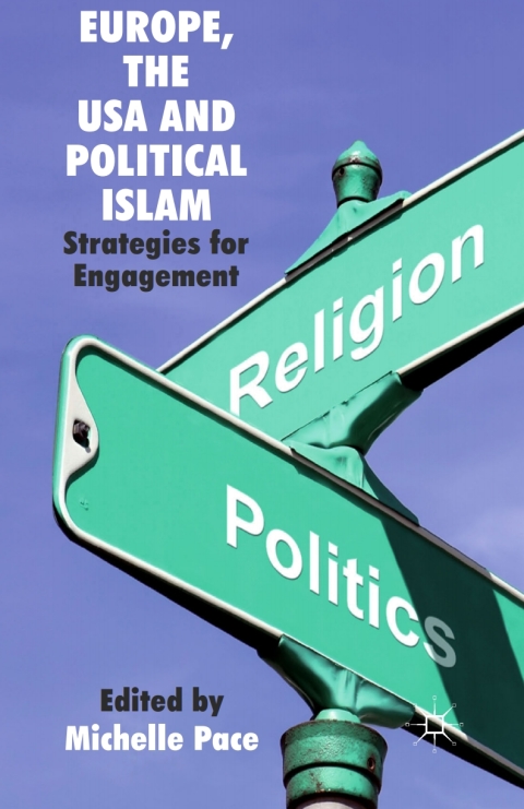Book Europe, the USA and Political Islam: Strategies for Engagement free