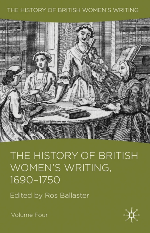 Book The History of British Women's Writing, 1690 - 1750: Volume Four free
