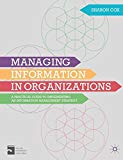 Book Managing Information in Organizations: A Practical Guide to Implementing an Information Management Strategy free