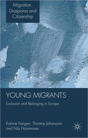 Book Young Migrants: Exclusion and Belonging in Europe free