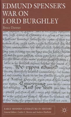Book Edmund Spenser's War on Lord Burghley (Early Modern Literature in History) free