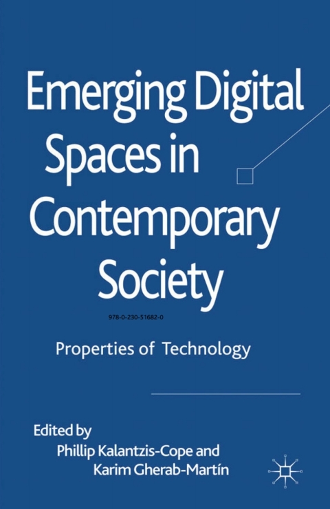 Book Emerging Digital Spaces in Contemporary Society: Properties of Technology free