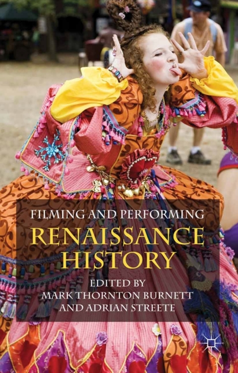 Book Filming and Performing Renaissance History free