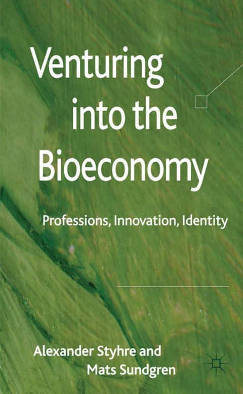 Book Venturing into the Bioeconomy: Professions, innovation, identity free