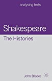 Book Shakespeare: The Histories (Analysing Texts) free