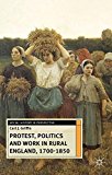 Book Protest, Politics and Work in Rural England, 1700-1850 (Social History in Perspective, 11) free