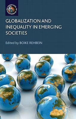 Book Globalization and Inequality in Emerging Societies (Frontiers of Globalization) free