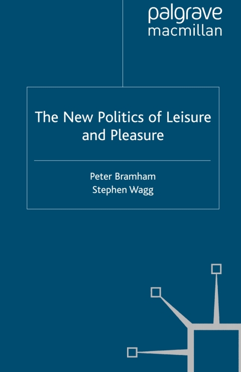 Book The New Politics of Leisure and Pleasure free