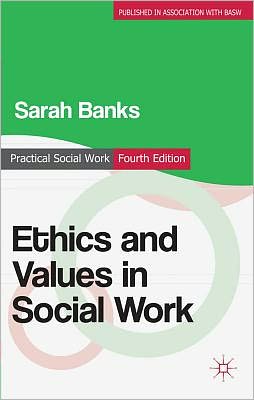 Book Ethics and Values in Social Work (Practical Social Work Series) free