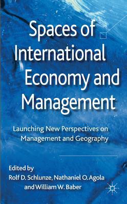 Book Spaces of International Economy and Management: Launching New Perspectives on Management and Geography free