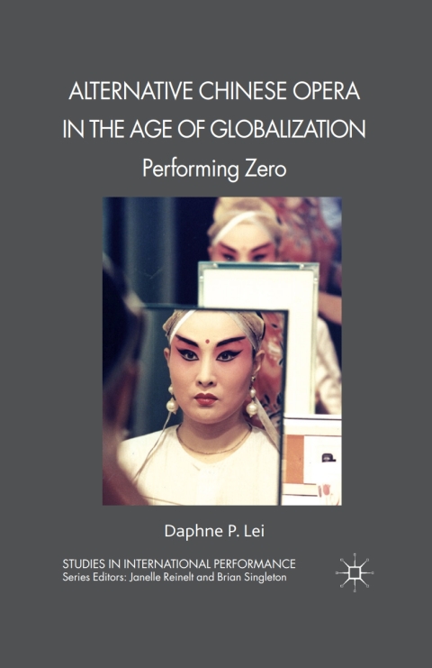 Book Alternative Chinese Opera in the Age of Globalization free