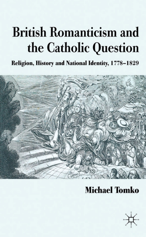 Book British Romanticism and the Catholic Question free