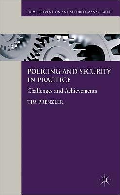 Book Policing and Security in Practice: Challenges and Achievements (Crime Prevention and Security Management) free