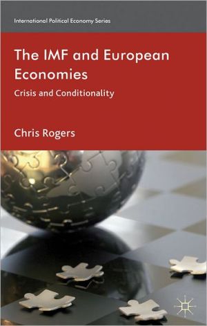 Book The IMF and European Economies: Crisis and Conditionality (International Political Economy Series) free