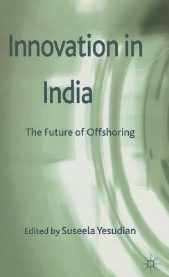 Book Innovation In India: The Future Of Offshoring free