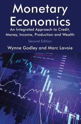 Book Monetary Economics: An Integrated Approach to Credit, Money, Income, Production and Wealth free