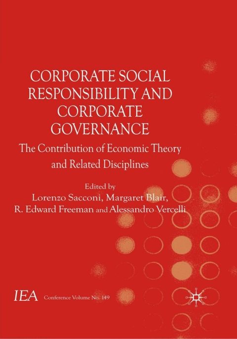 Book Corporate Social Responsibility and Corporate Governance: The Contribution of Economic Theory and Related Disciplines (International Economic Association Series Book 149) free