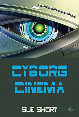 Book Cyborg Cinema and Contemporary Subjectivity free