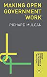 Book Making Open Government Work (The Public Management and Leadership Series) free