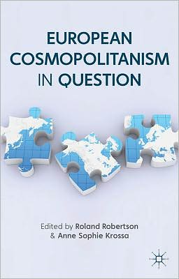 Book European Cosmopolitanism in Question (Europe in a Global Context) free