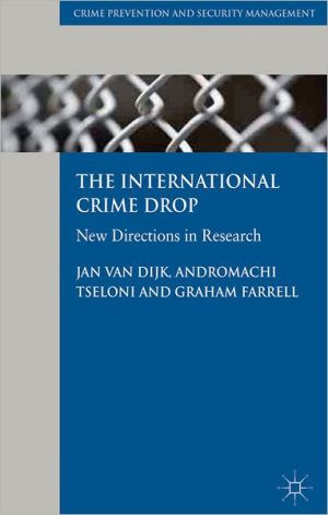 Book The International Crime Drop: New Directions in Research (Crime Prevention and Security Management) free