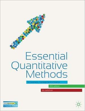 Book Essential Quantitative Methods: For Business, Management and Finance free