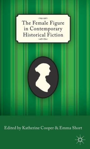 Book The Female Figure in Contemporary Historical Fiction free