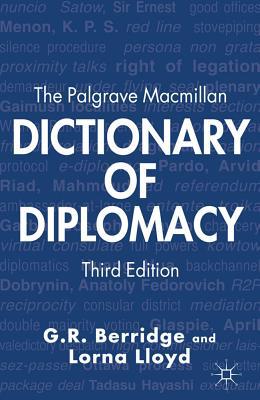 Book The Palgrave Macmillan Dictionary of Diplomacy free