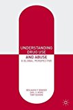 Book Understanding Drug Use and Abuse: A Global Perspective free