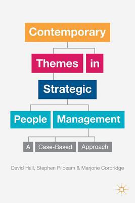 Book Contemporary Themes in Strategic People Management: A Case-Based Approach free