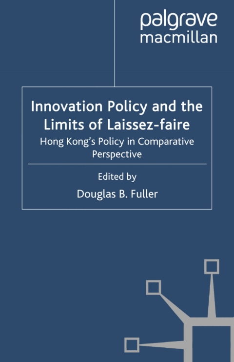 Book Innovation Policy and the Limits of Laissez-faire free