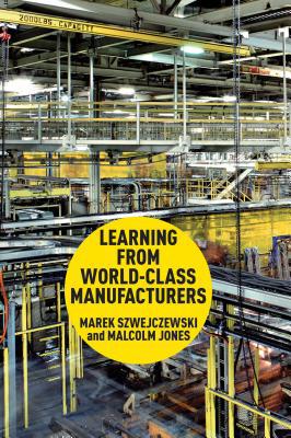 Book Learning From World Class Manufacturers free