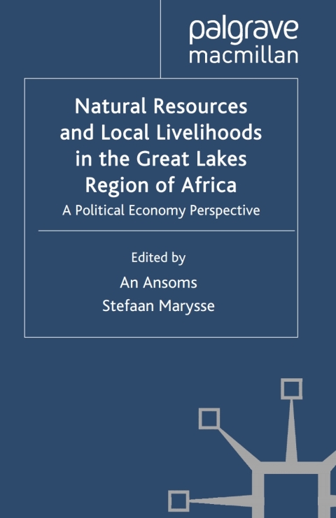 Book Natural Resources and Local Livelihoods in the Great Lakes Region of Africa free