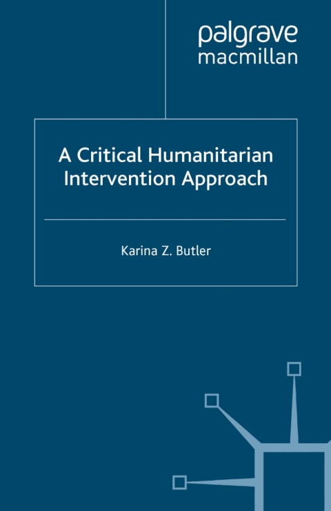 Book A Critical Humanitarian Intervention Approach free