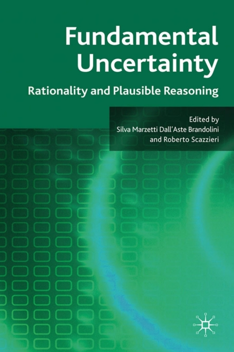 Book Fundamental Uncertainty: Rationality and Plausible Reasoning free