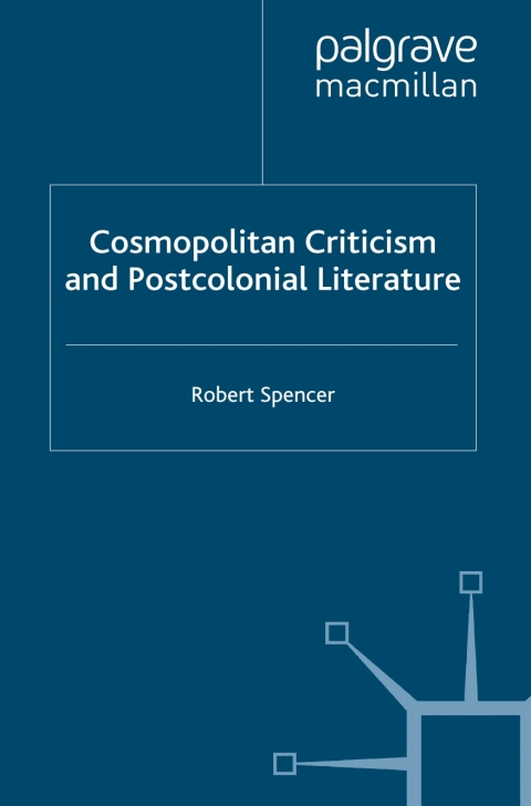 Book Cosmopolitan Criticism and Postcolonial Literature free