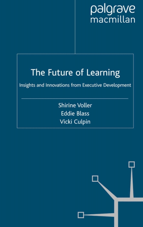 Book The Future of Learning: Insights and Innovations from Executive Development free