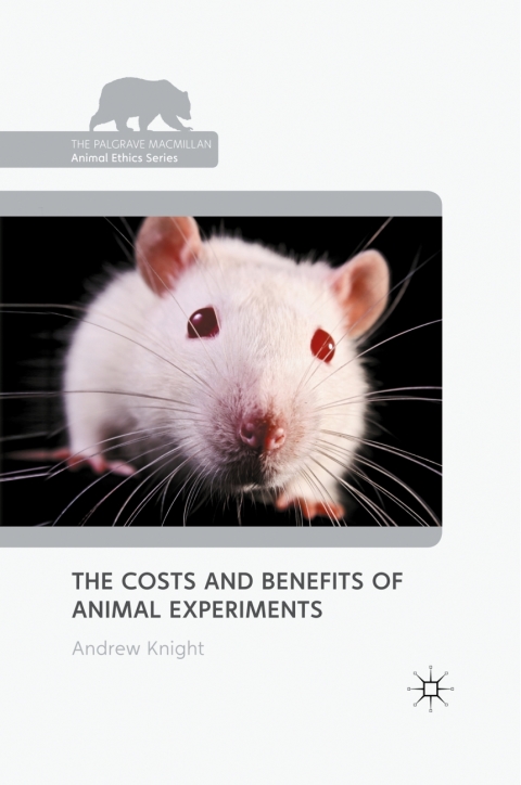Book The Costs and Benefits of Animal Experiments (The Palgrave Macmillan Animal Ethics Series) free