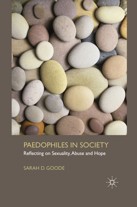 Book Paedophiles in Society: Reflecting on Sexuality, Abuse and Hope free
