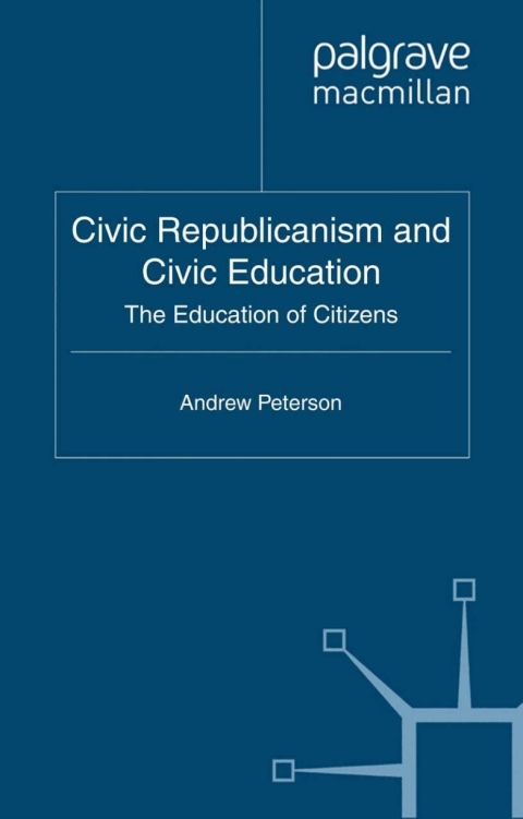 Book Civic Republicanism and Civic Education free