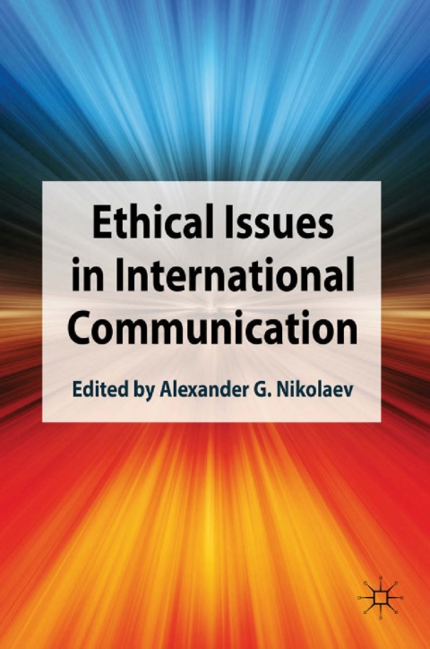 Book Ethical Issues in International Communication free
