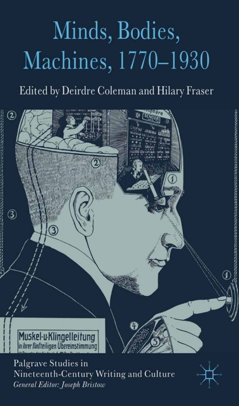 Book Minds, Bodies, Machines, 1770-1930 (Palgrave Studies in Nineteenth-Century Writing and Culture) free